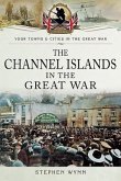 The Channel Islands in the Great War