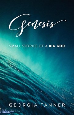 Genesis: Small Stories of a Big God - Tanner, Georgia