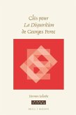 Clés Pour La Disparition de Georges Perec