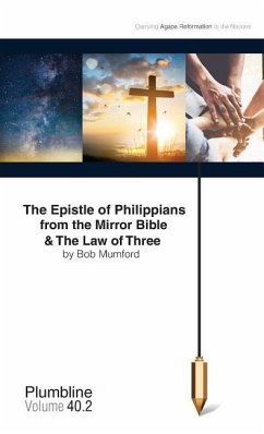 The Epistle of Philippians & The Law of Three - Mumford, Bob; Du Toit, Francois