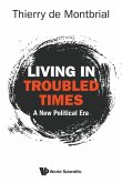 Living in Troubled Times: A New Political Era