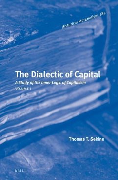 The Dialectic of Capital (2 Vols.) - Sekine, Thomas