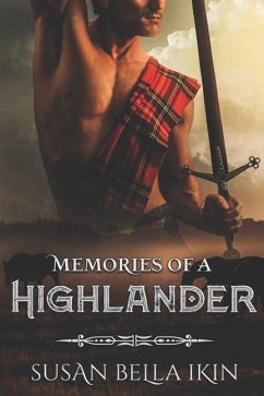 Memories of a Highlander - Ikin, Susan Bella