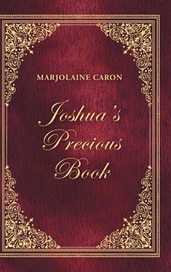 Joshua'S Precious Book - Caron, Marjolaine