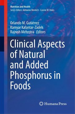 Clinical Aspects of Natural and Added Phosphorus in Foods