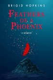 Feathers Of A Phoenix