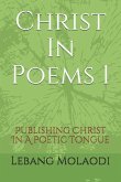 Christ in Poems 1: Publishing Christ in a Poetic Tongue