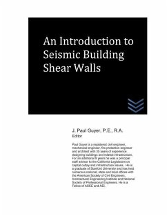 An Introduction to Seismic Building Shear Walls - Guyer, J. Paul
