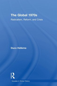 The Global 1970s - Hellema, Duco