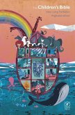 The Children's Bible: New Living Translation: With Noah's Ark and Rainbow and Other Colourful Illustrations, British Text Edition