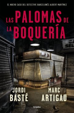 Las palomas de la Boquería - Basté, Jordi; Artigau, Marc