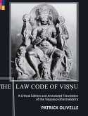 The Law Code Of Viṣṇu: A Critical Edition and Annotated Translation of the Vaiṣṇava-Dharmaśāstra