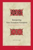 Interpreting New Testament Narratives: Recovering the Author's Voice