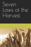 Seven Laws of the Harvest