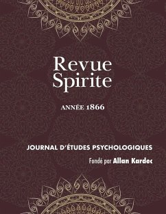 Revue Spirite (Année 1866) - Kardec, Allan