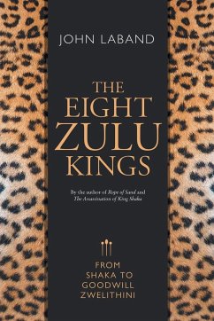 THE EIGHT ZULU KINGS - Laband, John