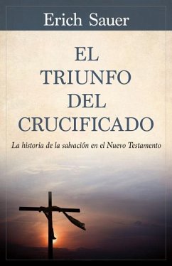 El Triunfo del Crucificado - Sauer, Erich