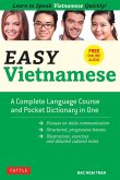 Easy Vietnamese: Learn to Speak Vietnamese Quickly! (Free Companion Online Audio)