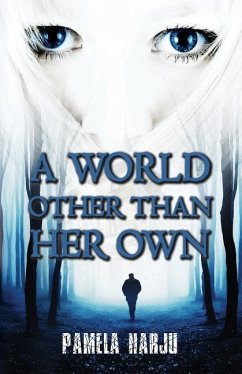 A World Other Than Her Own - Harju, Pamela