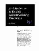 An Introduction to Asphalt Concrete Flexible Pavements