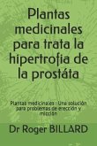 Plantas Medicinales Para Trata La Hipertrofia de la Prost