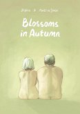 Blossoms in Autumn Blossoms in Autumn