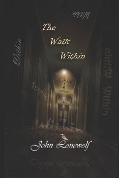 The Walk Within - Lonewolf, John