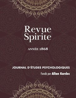 Revue Spirite (Année 1868) - Kardec, Allan