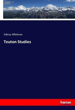 Teuton Studies - Whitman, Sidney