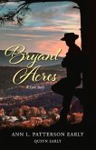 Bryant Acres: A Love Story Volume 1