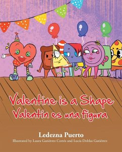 Valentine is a Shape - Puerto, Ledezna