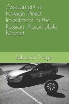 Assessment of Foreign Direct Investment in the Russian Automobile Market - Meyer, Sebastian