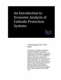 An Introduction to Economic Analysis of Cathodic Protection Systems