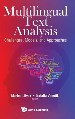 Multilingual Text Analysis: Challenges, Models, and Approaches