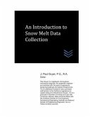 An Introduction to Snow Melt Data Collection