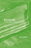 Red Hamlet: The Life and Ideas of Alexander Bogdanov