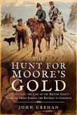 The Hunt for Moore's Gold: Investigating the Loss of the British Army's Military Chest During the Retreat to Corunna