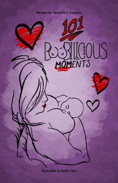 101 Boobilicious Moments - Creeden, Michelle F.