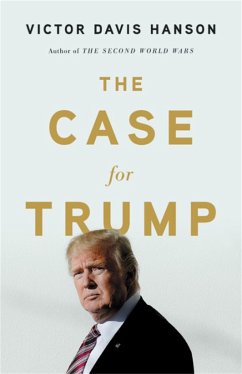 The Case for Trump - Hanson, Victor D