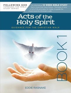 Acts of the Holy Spirit Book 1 - Rasnake, Eddie