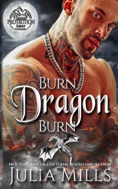 Burn Dragon Burn: Lick of Fire - Mills, Julia