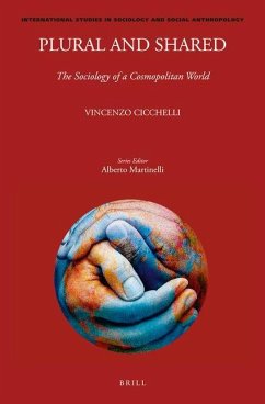 Plural and Shared: The Sociology of a Cosmopolitan World - Cicchelli, Vincenzo