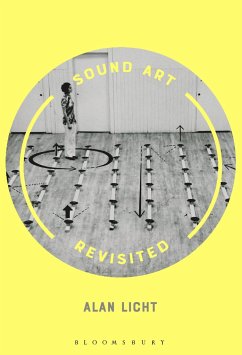 Sound Art Revisited - Licht, Professor Alan (Bard College, USA)