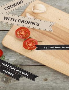 COOKING WITH CROHN'S - Jones, Tess