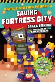Saving Fortress City