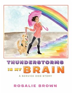 Thunderstorms in My Brain - Brown, Rosalie