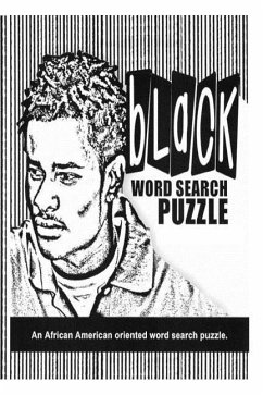 Black Word Search Puzzle: An African-American Oriented Word Search Game - Cross, Vanessa