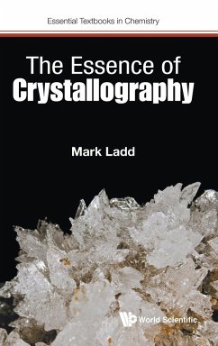 The Essence of Crystallography - Mark Ladd