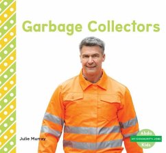 Garbage Collectors - Murray, Julie