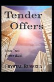 Tender Offers - Book Two: Comet Ride